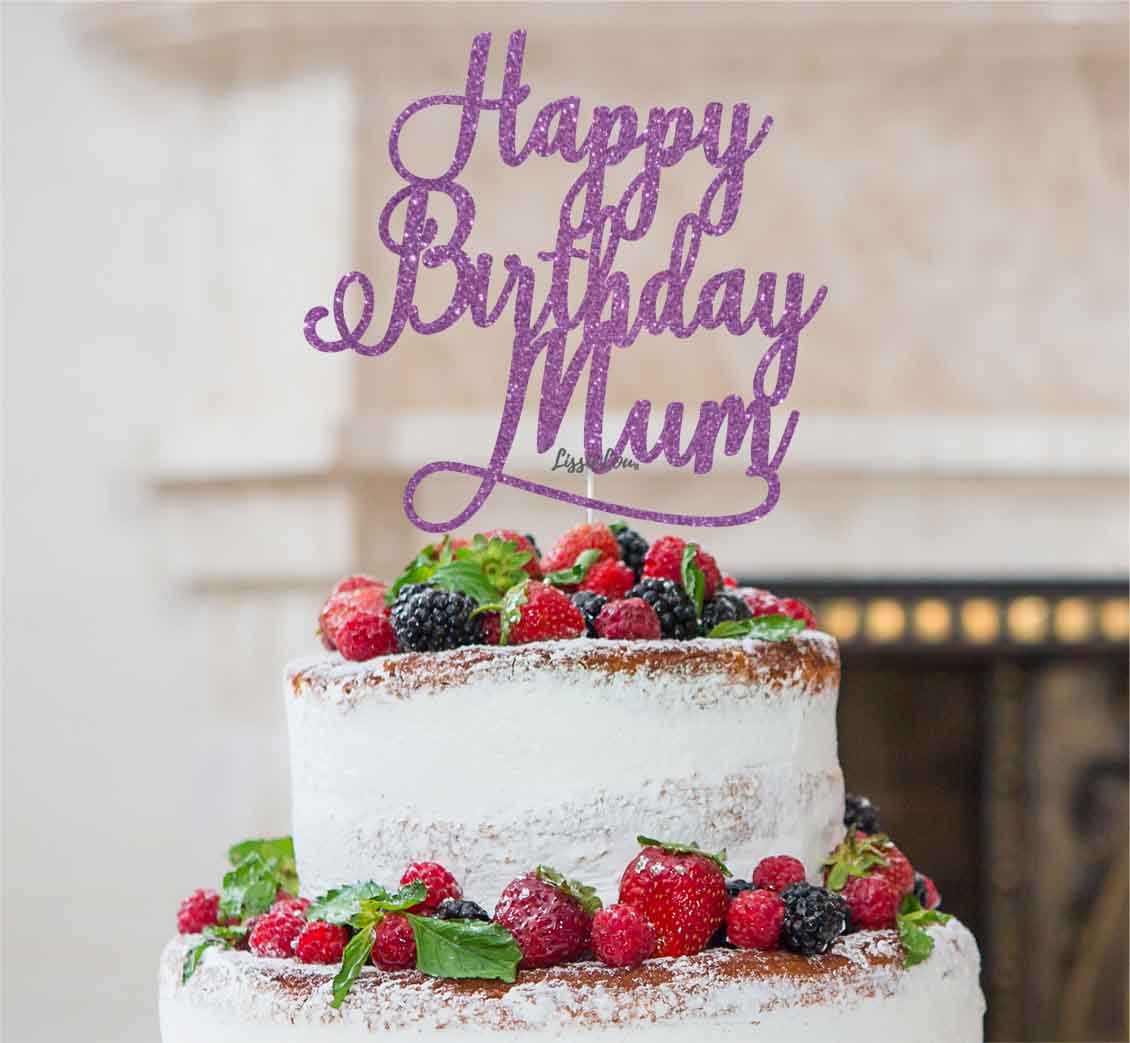 Mum birthday cake ideas